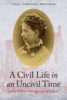 Front cover_A Civil Life in an Uncivil Time