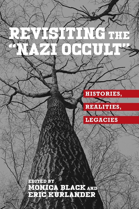 Front cover_Revisiting the Nazi Occult