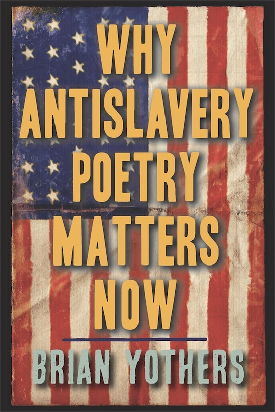 Couverture_Why Antislavery Poetry Matters Now