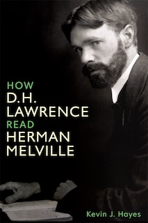 Front cover_How D. H. Lawrence Read Herman Melville