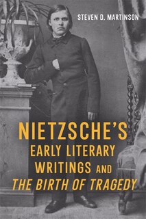 Couverture_Nietzsche’s Early Literary Writings and The Birth of Tragedy