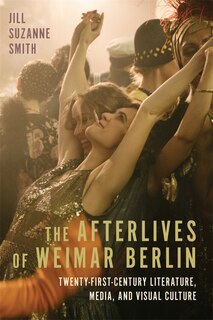 Couverture_The Afterlives of Weimar Berlin