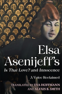 Couverture_Elsa Asenijeff’s Is That Love? and Innocence