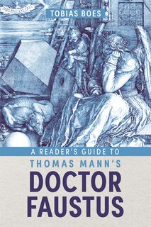Front cover_A Reader's Guide to Thomas Mann's Doctor Faustus