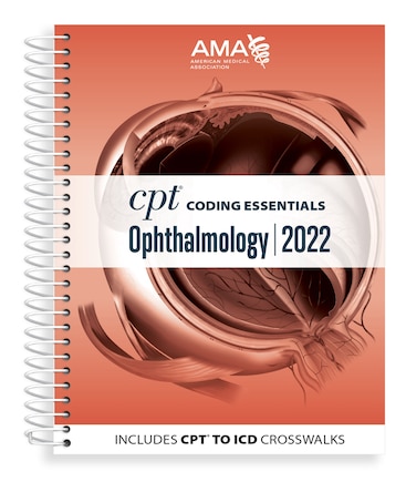 Cpt Coding Essentials For Ophthalmology 2022