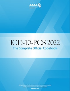 Front cover_Icd-10-pcs 2022 The Complete Official Codebook
