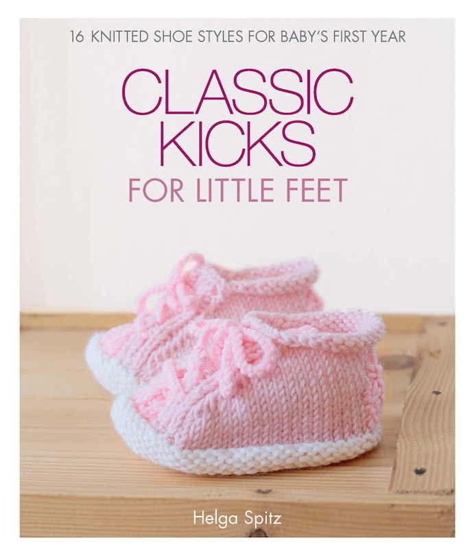 Front cover_Classic Kicks For Little Feet