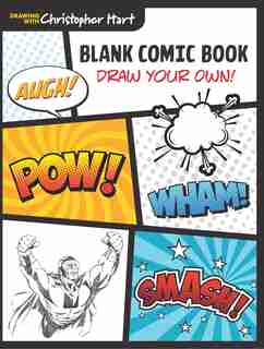 Blank Comic Book: Draw Your Own! de Christopher Hart
