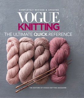 Front cover_Vogue® Knitting The Ultimate Quick Reference