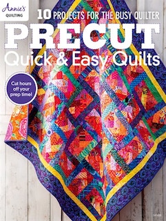 Couverture_Precut Quick & Easy Quilts