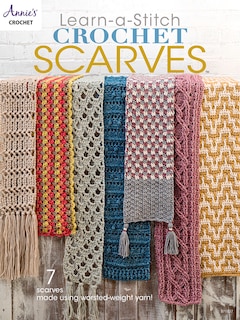 Couverture_Learn A Stitch Crochet Scarves