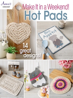 Couverture_Make it in a Weekend! Crochet Hot Pads