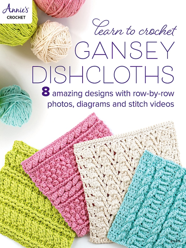 Front cover_Learn to Crochet Gansey Dishcloths