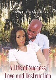 Couverture_A Life of Success, Love and Destruction