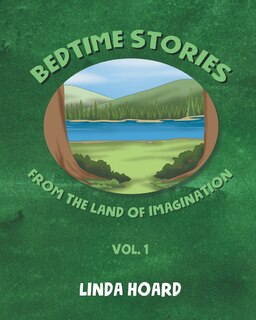 Front cover_Bedtime Stories From the Land of Imagination Vol. 1