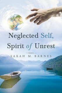 Front cover_Neglected Self, Spirit of Unrest