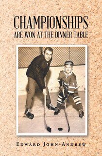 Front cover_Championships Are Won at the Dinner Table