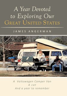Front cover_A Year Devoted to Exploring Our Great United States