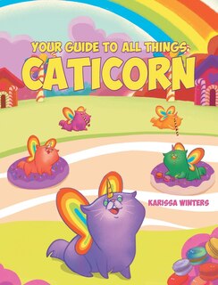 Couverture_Your Guide to All Things Caticorn