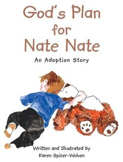 God's Plan for Nate Nate: An Adoption Story