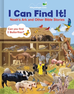 Front cover_I Can Find It! Noah's Ark and Other Bible Stories (Large Padded Board Book)