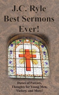 Front cover_J.C. Ryle Best Sermons Ever!