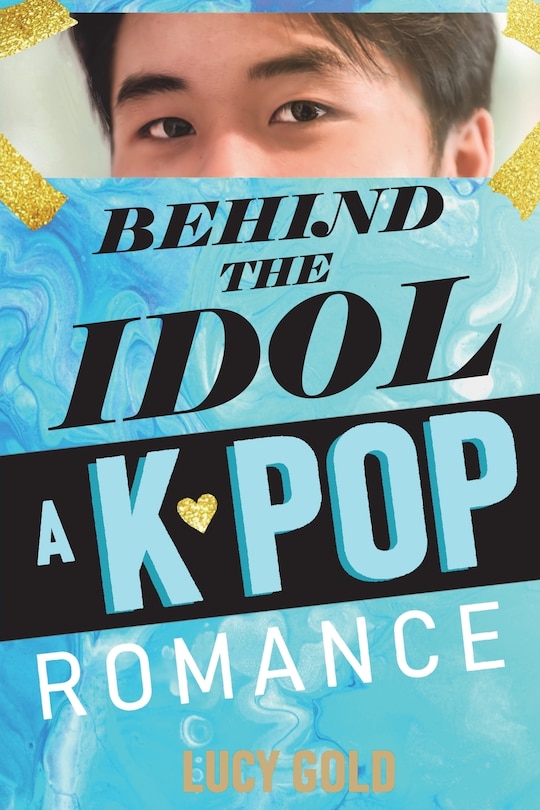 Couverture_Behind the Idol - A K-pop Romance