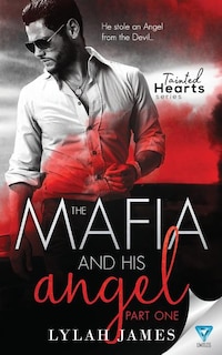 Front cover_The Mafia and His Angel
