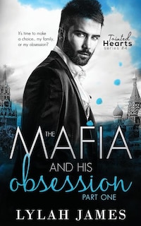 Front cover_The Mafia and His Obsession