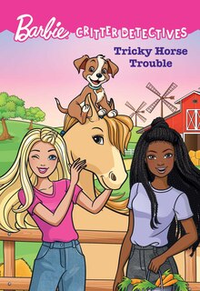 Front cover_Barbie: Critter Detectives: Tricky Horse Trouble