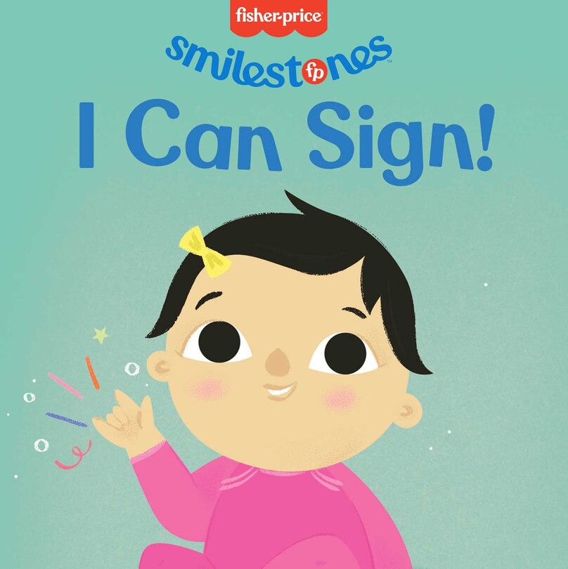 Front cover_Fisher-Price: I Can Sign!