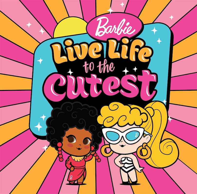 Front cover_Barbie: Live Life to the Cutest