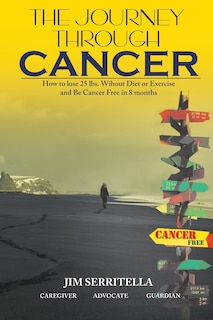 The Journey Through Cancer