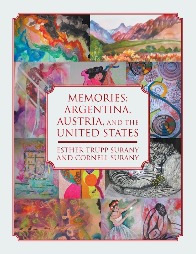 Couverture_Memories; Argentina, Austria, and the United States