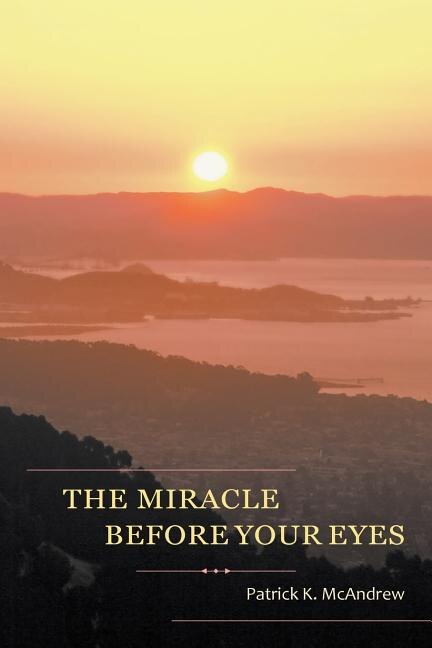 Front cover_The Miracle Before Your Eyes