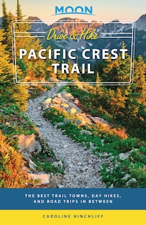 Couverture_Moon Drive & Hike Pacific Crest Trail