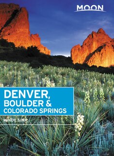 Front cover_Moon Denver, Boulder & Colorado Springs