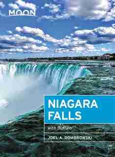 Moon Niagara Falls: With Buffalo by Joel A. Dombrowski