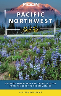Front cover_Moon Pacific Northwest Road Trip