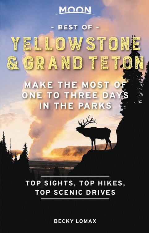 Front cover_Moon Best Of Yellowstone & Grand Teton