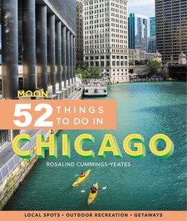 Front cover_Moon 52 Things To Do In Chicago