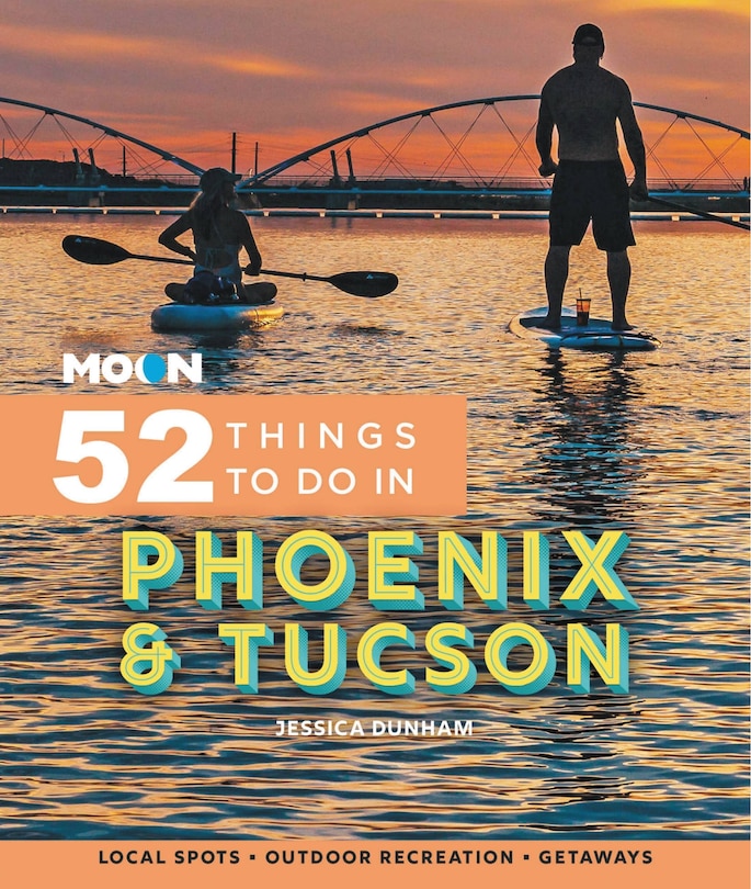 Front cover_Moon 52 Things To Do In Phoenix & Tucson