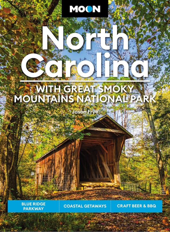 Front cover_Moon North Carolina: With Great Smoky Mountains National Park