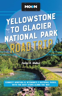 Couverture_Moon Yellowstone to Glacier National Park Road Trip