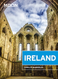 Moon Ireland: Castles, Cliffs, And Lively Local Spots