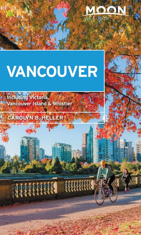 Front cover_Moon Vancouver: With Victoria, Vancouver Island & Whistler