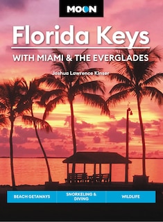 Front cover_Moon Florida Keys: With Miami & the Everglades