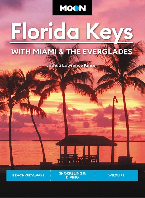 Front cover_Moon Florida Keys: With Miami & the Everglades