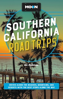 Front cover_Moon Southern California Road Trips