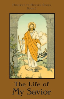 Front cover_The Life of My Savior